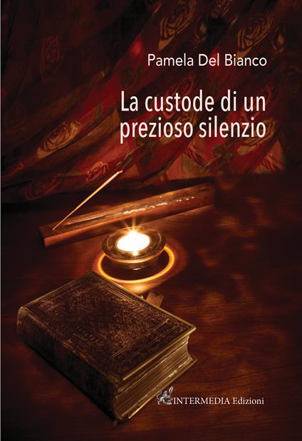 La custode di un prezioso silenzio - Pamela Del Bianco - copertina