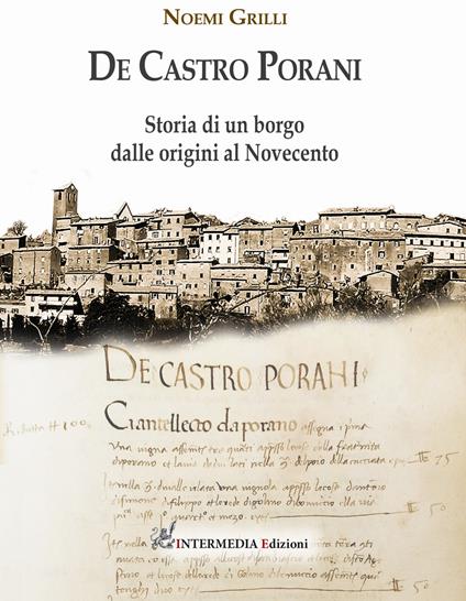 De Castro Porani. Storia di un borgo dalle origini al Novecento - Noemi Grilli - copertina