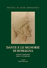 Dante e le signorie di Romagna. Atti del Convegno (Cesena, 9 ottobre 2021)
