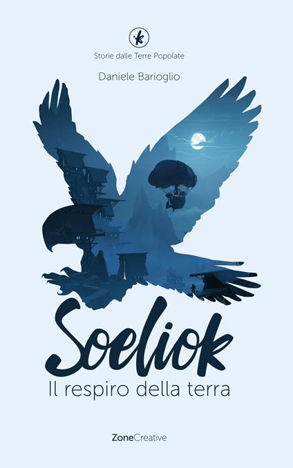 Soeliok. Il respiro della terra - Daniele Barioglio - ebook