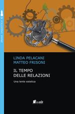Il tempo delle relazioni