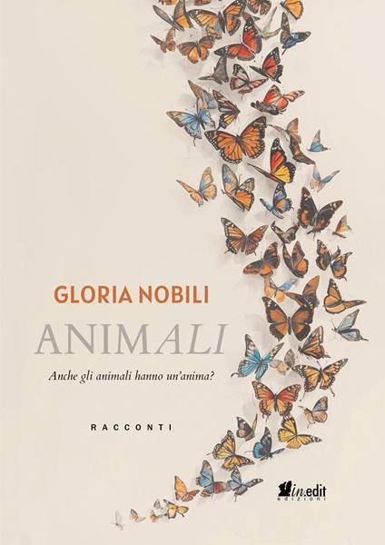 AnimAli. Anche gli animali hanno un'anima? - Gloria Nobili - copertina
