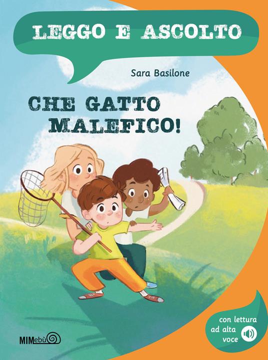Che gatto malefico! Ediz. a colori. Con lettura ad alta voce - Sara Basilone - copertina