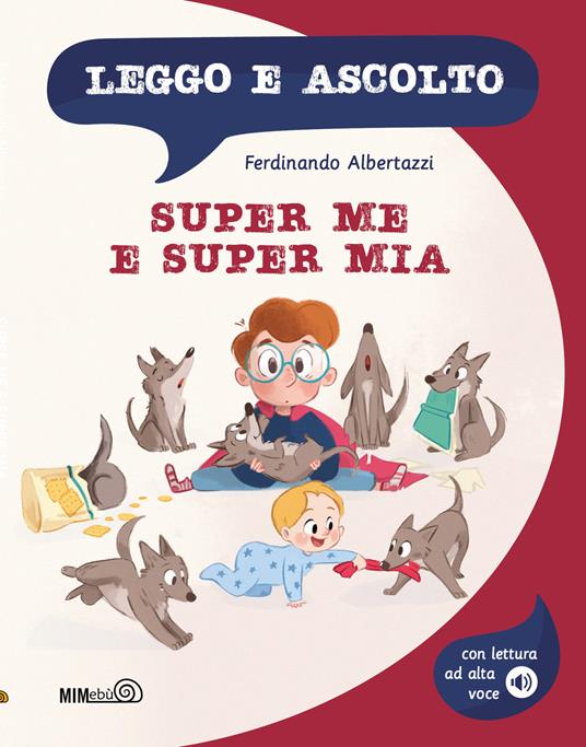 Super Me e Super Mia. Con lettura ad alta voce - Ferdinando Albertazzi - copertina