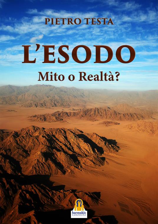 L'esodo. Mito o realtà? - Pietro Testa - copertina