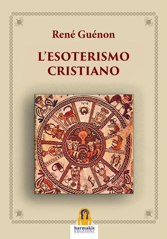 L' esoterismo cristiano - René Guénon - copertina