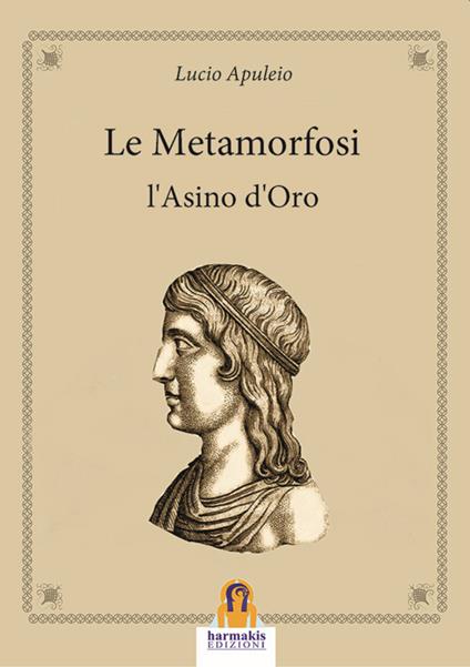 Le metamorfosi o l'asino d'oro - Apuleio - copertina