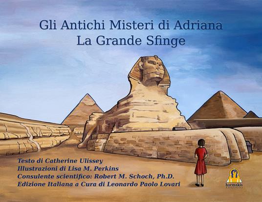 Gli antichi misteri di Adriana. La Grande Sfinge - Catherine Ulissey - copertina
