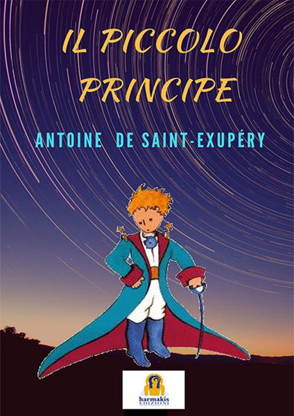 Il Piccolo Principe - Antoine de Saint-Exupéry - copertina