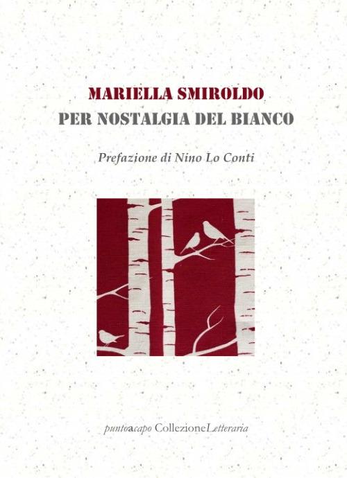 Per nostalgia del bianco - Mariella Miroglio - copertina