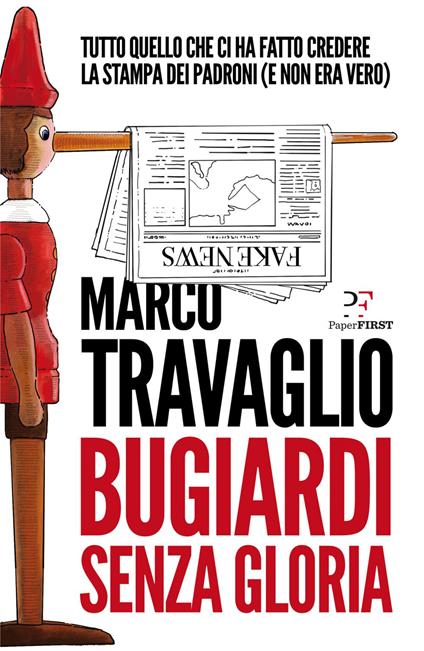Bugiardi senza gloria - Marco Travaglio - ebook