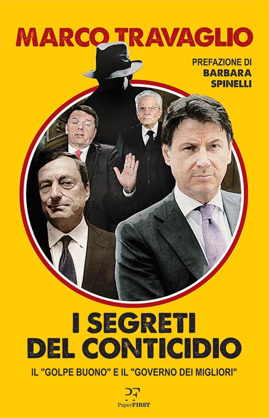 I segreti del Conticidio. Il «golpe buono» e il «governo dei migliori» - Marco Travaglio - ebook