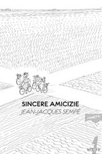 Sincere amicizie
