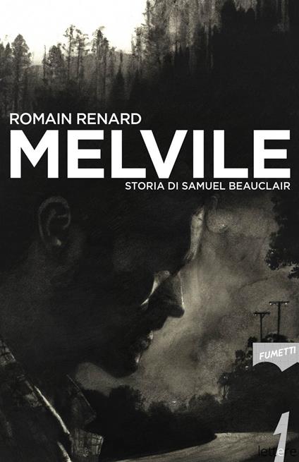 Melvile. Storia di Samuel Beauclair - Romain Renard - copertina