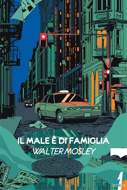 Il male è di famiglia - Walter Mosley - copertina