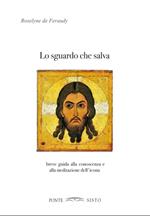Lo sguardo che salva