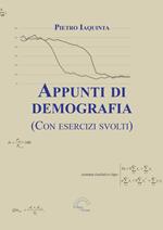 Appunti di demografia. (Con esercizi svolti)