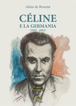 Céline e la Germania (1933-1945)