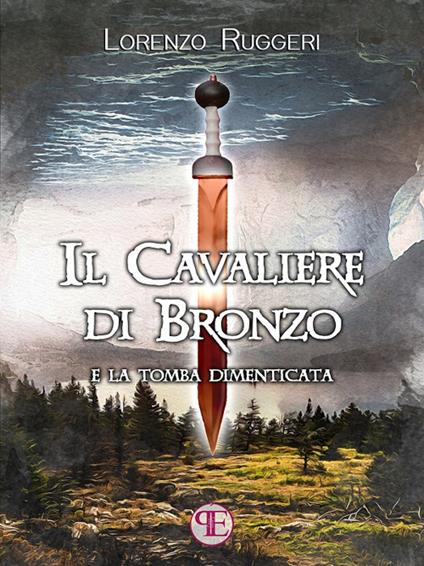 Il cavaliere di bronzo - Lorenzo Ruggeri - ebook
