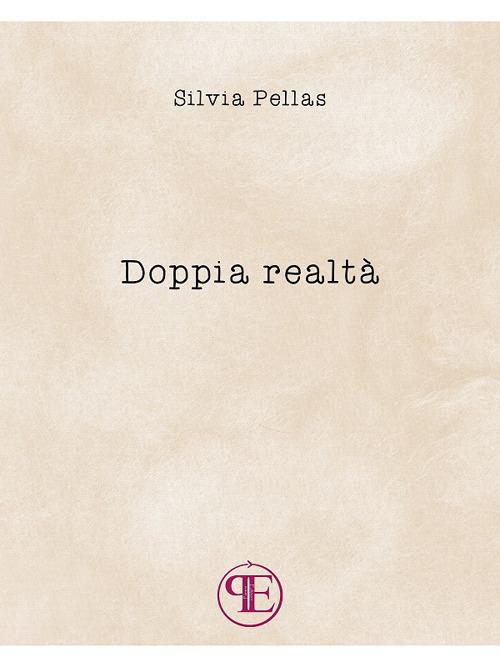Doppia realtà - Silvia Pellas - ebook