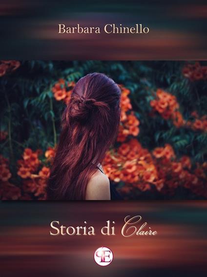 Storia di Claire - Barbara Chinello - ebook