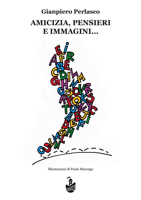 Amicizia, pensieri e immagini - Gianpiero Perlasco - copertina