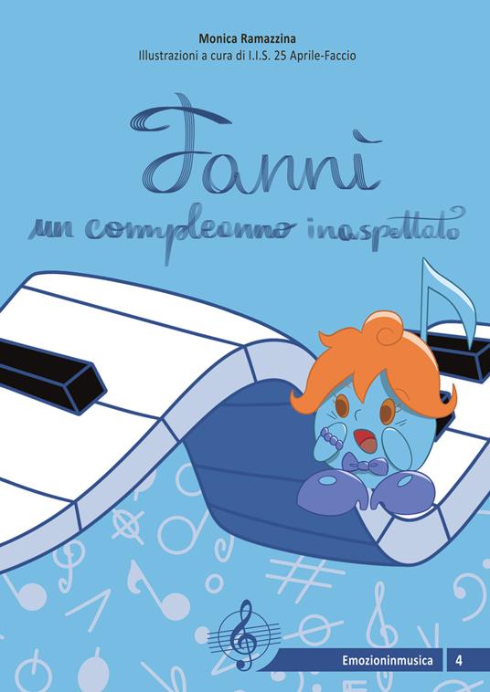 Fannì, un compleanno inaspettato. Ediz. illustrata - Monica Ramazzina - copertina