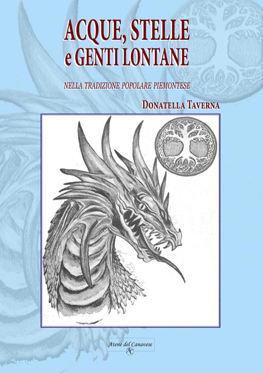 Acque, stelle e genti lontane nella tradizione popolare piemontese - Donatella Taverna - copertina