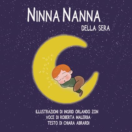 Ninna nanna della sera. Ediz. illustrata. Con Audio - Chiara Abrardi - copertina