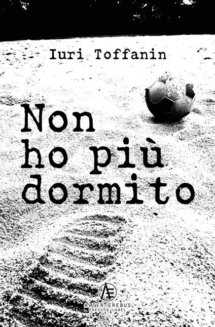 Non ho più dormito - Iuri Toffanin - copertina
