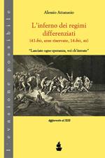 L' inferno dei regimi differenziati. (41-bis, aree riservate, 14-bis, AS). Ediz. ampliata