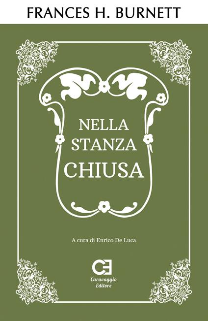 Nella stanza chiusa - Frances Hodgson Burnett - copertina