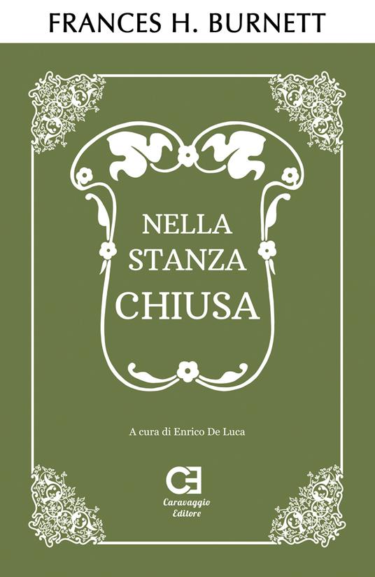 Nella stanza chiusa - Frances Hodgson Burnett - copertina