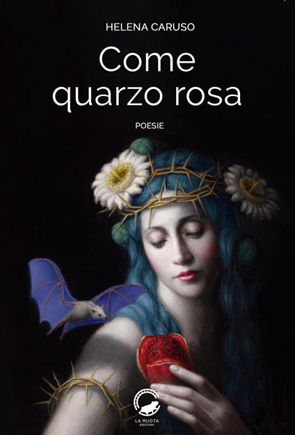 Come quarzo rosa - Helena Caruso - copertina