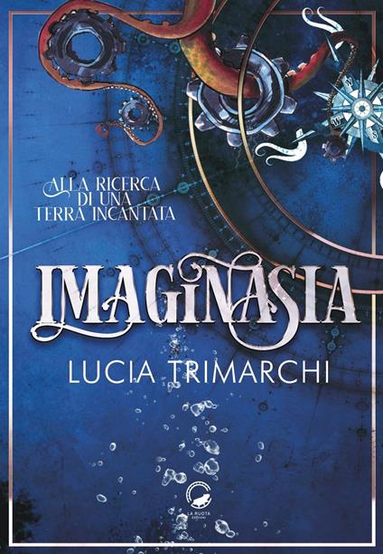Imaginasia. Alla ricerca di una terra incantata - Lucia Trimarchi - copertina