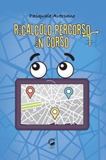 Ricalcolo percorso in corso