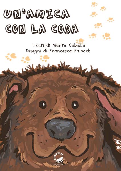 Un' amica con la coda - Marta Cabiola,Francesca Paiocchi - ebook
