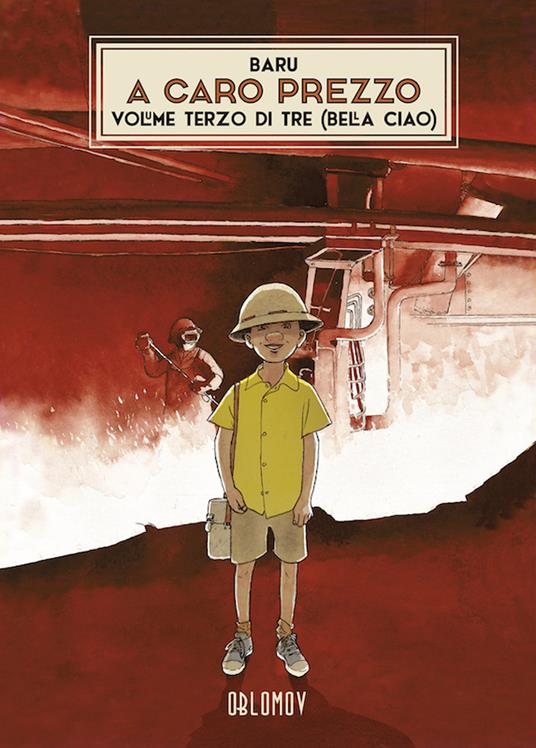 A caro prezzo. Vol. 3: Bella ciao - Baru - copertina