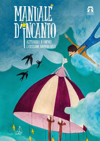 Manuale d'incanto. Ediz. a colori - Cristiano Sormani Valli - copertina