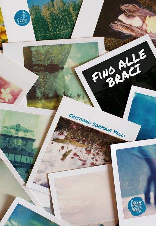 Fino alle braci - Cristiano Sormani Valli - copertina