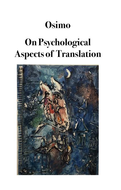 On psychological aspects of translation - Bruno Osimo - copertina