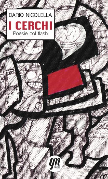 I cerchi. Poesie col flash - Dario Nicolella - copertina