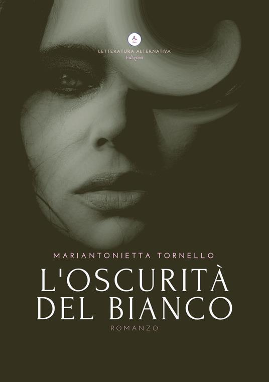 L'oscurità del bianco - Mariantonietta Tornello - copertina