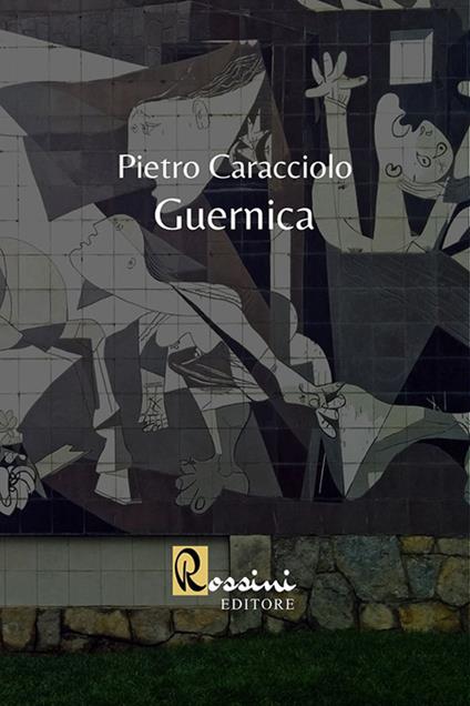 Guernica - Pietro Caracciolo - copertina