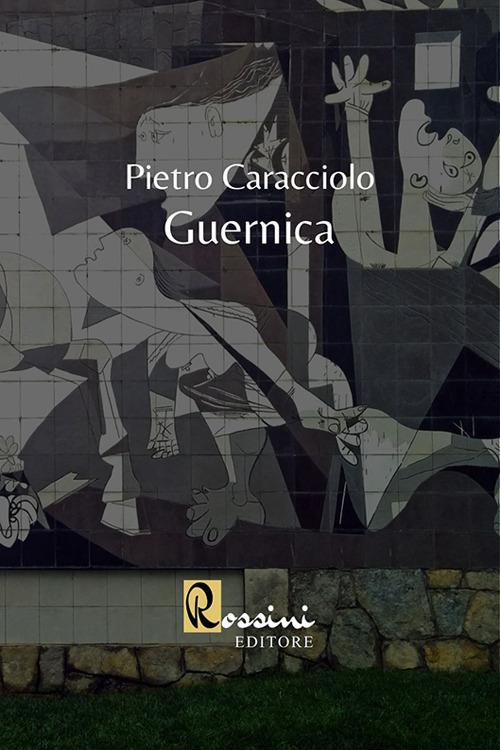 Guernica - Pietro Caracciolo - copertina