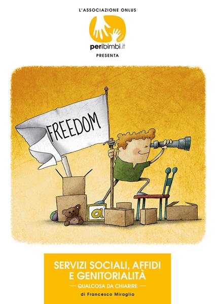 Servizi sociali, affidi e genitorialità. Qualcosa da chiarire - Francesco Miraglia - copertina