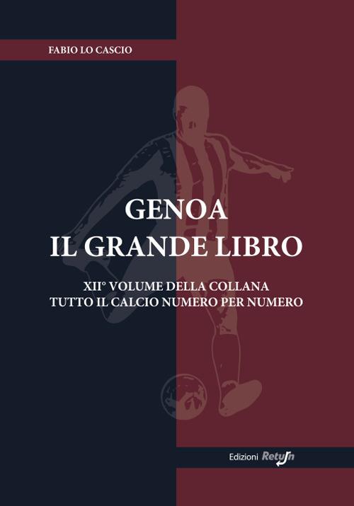 Genoa. Il grande libro - Fabio Lo Cascio - copertina
