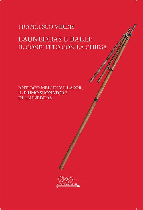 Launeddas e balli: il conflitto con la Chiesa - Francesco Virdis - copertina