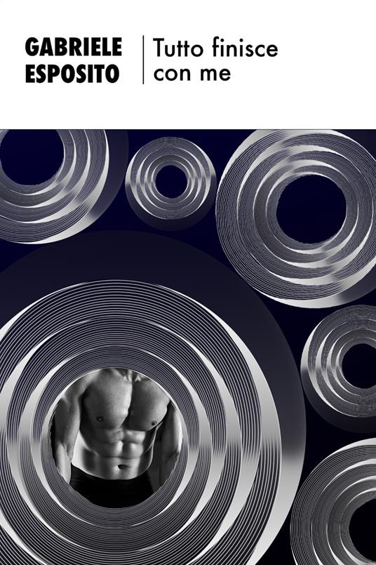 Tutto finisce con me - Gabriele Esposito - copertina