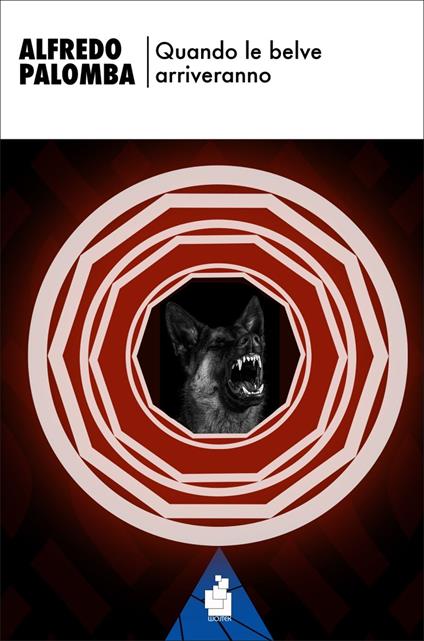 Quando le belve arriveranno - Alfredo Palomba - copertina